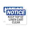 Signmission Keep Top Of Linen Cart Clear, 10 in W x Rectangle, Vinyl Decal OS-2PACK-NS-D-710-L-13881 - alternate 1